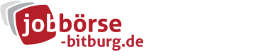 Jobbörse Bitburg - Aktuelle Stellenangebote in Ihrer Region